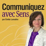 Communiquez avec Sens - le podcast des entrepreneures qui ont évolué plus vite que leur communication Podcast Communiquez avec Sens - le podcast des entrepreneures qui ont évolué plus vite que leur communication