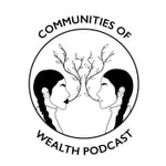Podcast Communities of Wealth