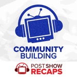 Community Building Podcast Community Building