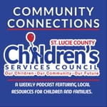 Logo of the podcast Community Connections with the Children's Services Council of St. Lucie County Podcast Community Connections with the Children's Services Council of St. Lucie County