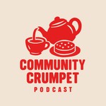 Logo of the podcast Community Crumpet Podcast Community Crumpet