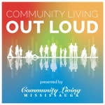 Logo of the podcast Community Living Out Loud Podcast Community Living Out Loud