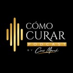 Como Curar Podcast by Cocó March Podcast Como Curar Podcast by Cocó March
