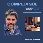 Logo of the podcast Compliance Without coma Podcast Compliance Without coma