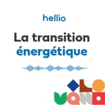 Logo of the podcast Comprendre la transition énergétique par Hellio Podcast Comprendre la transition énergétique par Hellio