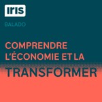 Podcast Comprendre l'économie et la transformer