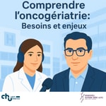 Logo of the podcast Comprendre l'oncogériatrie : besoins et enjeux Podcast Comprendre l'oncogériatrie : besoins et enjeux
