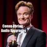 Logo of the podcast Conan O'Brien - Audio Biography Podcast Conan O'Brien - Audio Biography