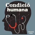 Logo of the podcast Condici� humana Podcast Condici� humana
