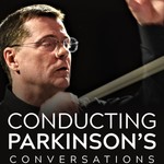 Logo of the podcast Conducting Parkinson's Conversations Podcast Conducting Parkinson's Conversations