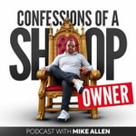 Logo of the podcast Confessions of a Shop Owner Podcast Confessions of a Shop Owner