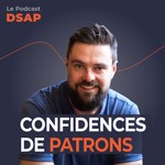 Confidences de Patrons Podcast Confidences de Patrons