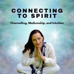 Connecting to Spirit with Lisa Brandis | Intuition, Channelling & Spiritual Development Podcast Connecting to Spirit with Lisa Brandis | Intuition, Channelling & Spiritual Development