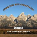 Logo of the podcast Connecting with Conservation Podcast Connecting with Conservation