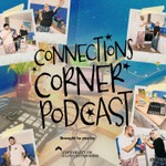 Logo of the podcast Connections Corner Podcast Connections Corner
