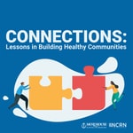 Logo of the podcast Connections: Lessons in Building Healthy Communities Podcast Connections: Lessons in Building Healthy Communities