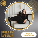 Podcast Connexion Parentale