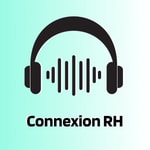 Podcast Connexion RH