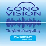 Conovision: The Spirit of Storytelling Podcast Conovision: The Spirit of Storytelling