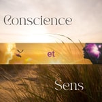 Logo of the podcast Conscience et Sens Podcast Conscience et Sens