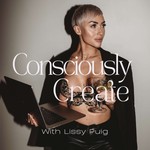 Consciously Create Podcast Consciously Create