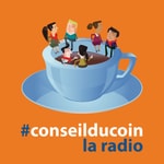 Logo of the podcast Conseil du Coin : la radio des notaires Podcast Conseil du Coin : la radio des notaires