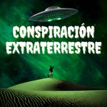 Logo of the podcast Conspiración Extraterrestre Podcast Conspiración Extraterrestre