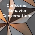 Logo of the podcast Consumer Behavior Conversations Podcast Consumer Behavior Conversations