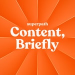 Content, Briefly