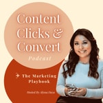 Logo of the podcast Content, Clicks, & Convert: The Marketing Playbook Podcast Content, Clicks, & Convert: The Marketing Playbook
