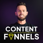 Content Funnels Podcast Content Funnels