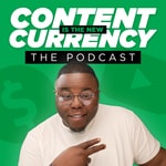 Logo of the podcast Content Is The New Currency Podcast Content Is The New Currency