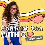Content Tea with G | Content Tips and Ideas Content Tea with G | Content Tips and Ideas