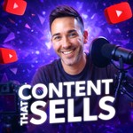 Podcast Content That Sells: The YouTube Marketing Podcast