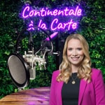 Logo of the podcast Continentale à la Carte Podcast Continentale à la Carte