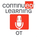 Logo of the podcast Continued Learning: Occupational Therapy Podcast Continued Learning: Occupational Therapy