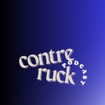 Podcast Contre Ruck