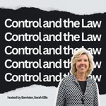 Control and the Law Podcast Podcast Control and the Law Podcast