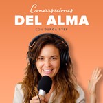 Conversaciones del Alma con Durga Stef Podcast Conversaciones del Alma con Durga Stef