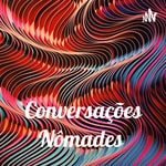 Logo of the podcast Conversações Nômades Podcast Conversações Nômades