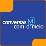Conversas com o Meio Podcast Conversas com o Meio
