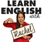 Logo of the podcast Conversation & Pronunciation: Learn English with The Rachel's English Podcast Podcast Conversation & Pronunciation: Learn English with The Rachel's English Podcast