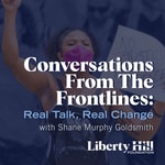 Logo of the podcast Conversations From The Frontlines: Real Talk, Real Change Podcast Conversations From The Frontlines: Real Talk, Real Change