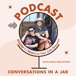 Logo of the podcast Conversations in a Jar Podcast Podcast Conversations in a Jar Podcast