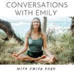 Logo of the podcast Conversations With Emily Podcast Conversations With Emily