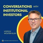 Conversations with Institutional Investors Podcast Conversations with Institutional Investors
