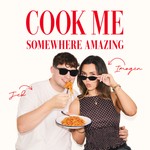 Logo of the podcast Cook Me Somewhere Amazing Podcast Cook Me Somewhere Amazing