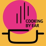 Logo of the podcast Cooking By Ear Podcast Cooking By Ear