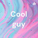 Logo of the podcast Cool guy Podcast Cool guy