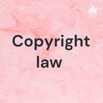Logo of the podcast Copyright law Podcast Copyright law